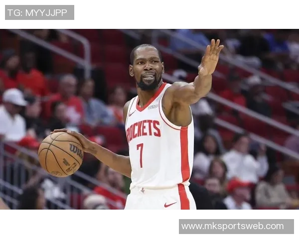 火箭半场领先篮网11分杜兰特与申京各自表现抢眼